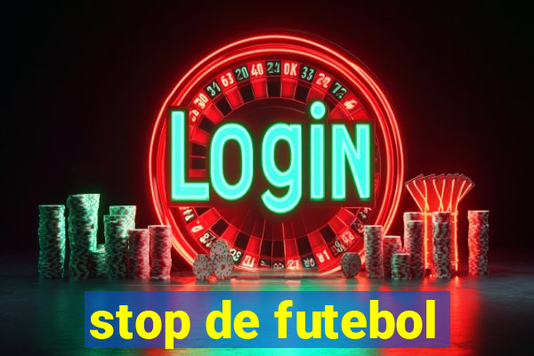 stop de futebol